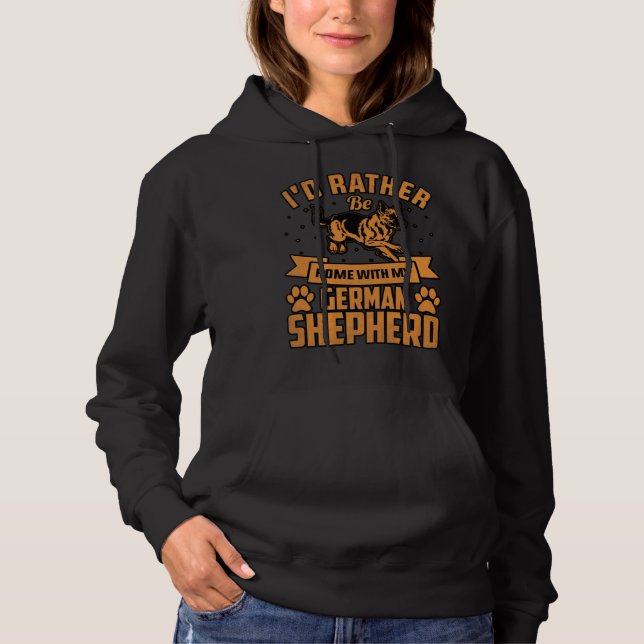 I d rather be home with my German Shepherd T Shirt (Framsida)