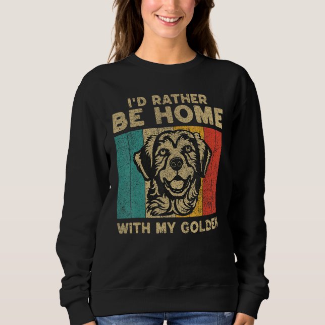 I d Rather Be Home With My Golden Retro Golden Ret T Shirt (Framsida)