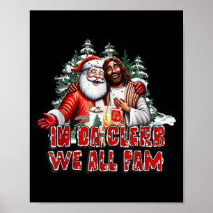 I Da Clerb är vi alla Fam Jesus jultomnyj Poster