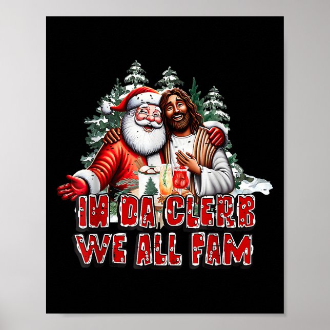 I Da Clerb är vi alla Fam Jesus jultomnyj Poster (Framsidan)