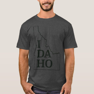 I DA HO TShirt T Shirt