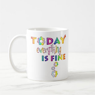 I dag är allt Bra - positivt tänkande 1 Kaffemugg