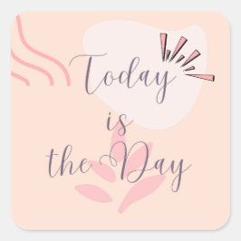 I dag är dagen fyrkantigt klistermärke