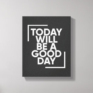 I dag är det en Bra dag Positive Wall Art Canvastryck