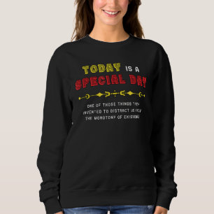 I dag är det en Speciell dag för monotonismen. T Shirt