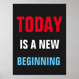 I dag är det nya, påbörjade, motivation poster
