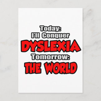 I dag är Dyslexia ... I morgon, världen Vykort