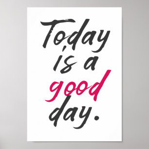 I dag är en bra dag, positiva vibbar, lycklig liv poster