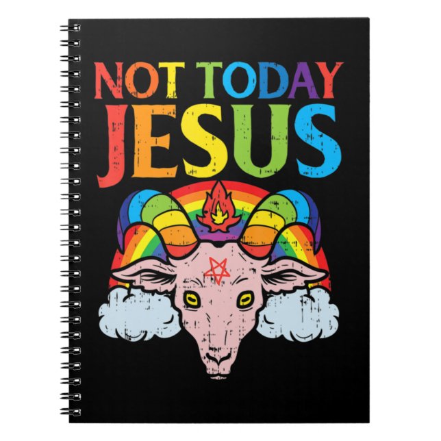 I dag är inte Jesus Satan Goat Satanic Rainbow Sat Anteckningsbok (Framsidan)