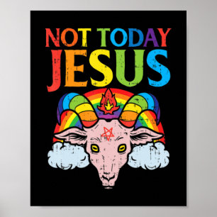 I dag är inte Jesus Satan Goat Satanic Rainbow Sat Poster