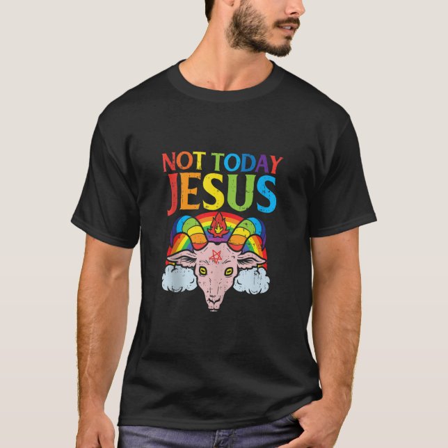 I dag är inte Jesus Satan Goat Satanic Rainbow Sat T Shirt (Framsida)