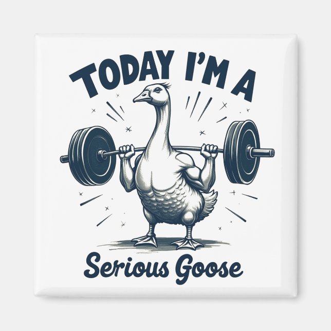 I dag är jag en grym gym för gässlyvikter. magnet (Framsidan)