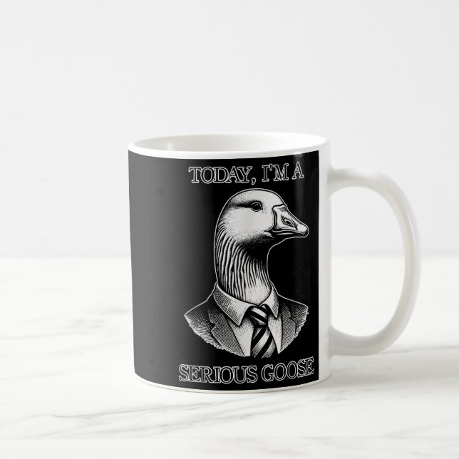 I dag är jag en stor gäss Kostym Tie Funny Sarcasm Kaffemugg (Höger)