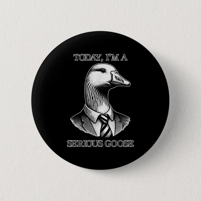 I dag är jag en stor gäss Kostym Tie Funny Sarcasm Knapp (Framsida)