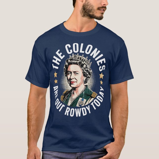 I dag är kolonierna ganska roliga t shirt (Framsida)