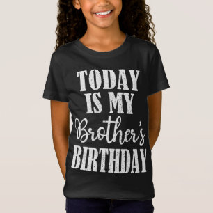 I dag är min broders Födelsedagsfest Birthday Squa T Shirt