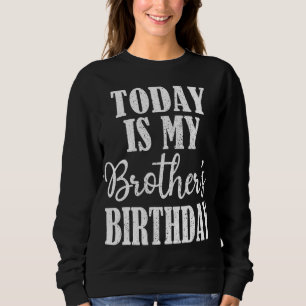 I dag är min broders Födelsedagsfest Birthday Squa T Shirt