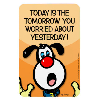 I dag är morgondagen magnet