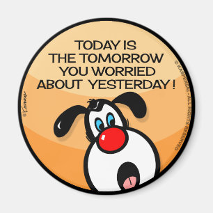 I dag är morgondagen magnet