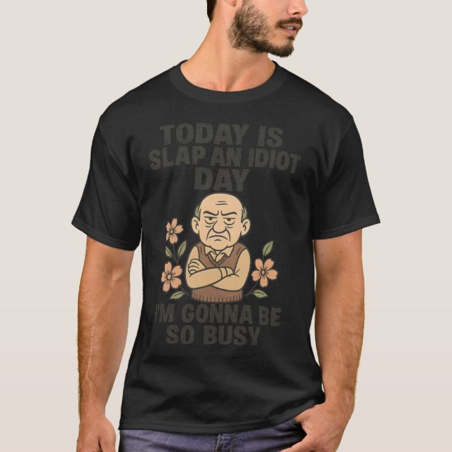 I DAG ÄR SLAPPEN EN IDROTTSDAG SOM JAG MÅSTE VARA  T SHIRT (Framsida)