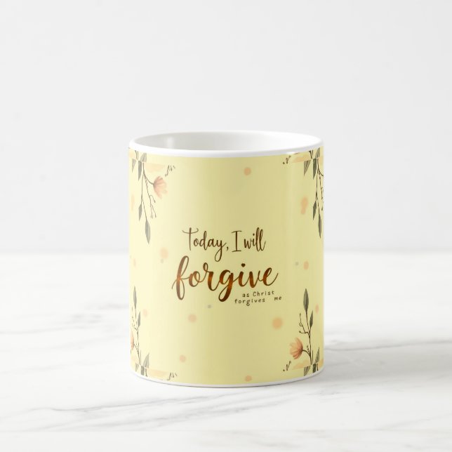 I dag förlåter jag mig som Kristus förlåter mig. Kaffemugg (Center)