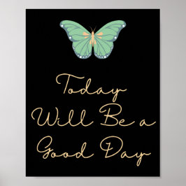I dag kommer det att bli en Bra dag av Poster