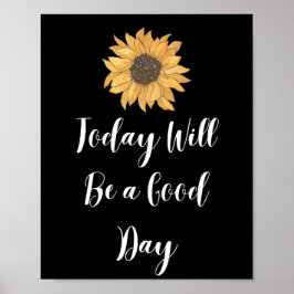 I dag kommer det att bli en Bra dag av Poster