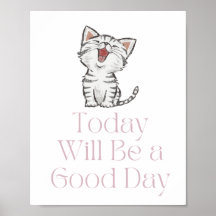 I dag kommer det att bli en Bra dag av Poster