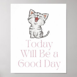 I dag kommer det att bli en Bra dag av Poster