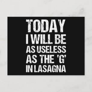 I DAG KOMMER JAG ATT VARA LIKA VÄLDIG SOM G I LASA VYKORT