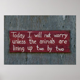 I dag kommer jag inte att oroa mig poster
