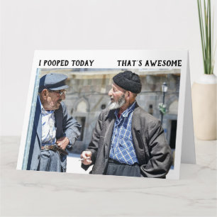I DAG POOPETERADE JAG FUNNY OLD MAN FÖDELSEDAGSKOR KORT
