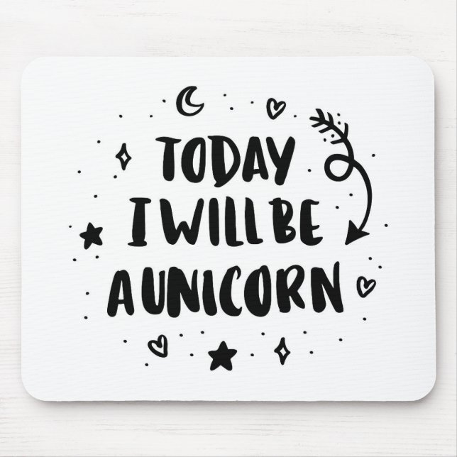 I dag ska jag är en Unicorn Musmatta (Framsidan)