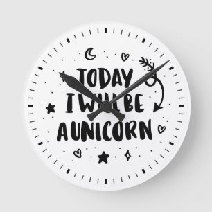 I dag ska jag är en Unicorn Rund Klocka