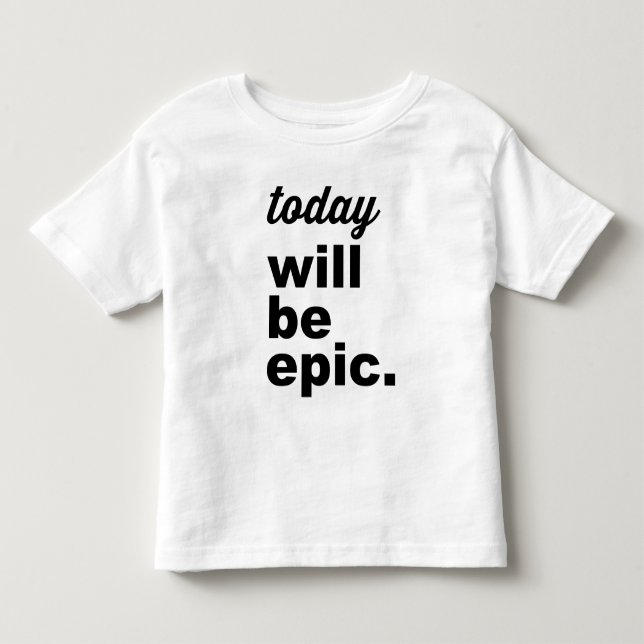 I dag ska var den episka moderna småbarntShirten Tröja (Framsida)