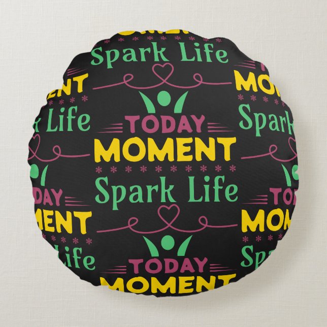 I dag, Spark Life Rund Kudde (Framsidan)
