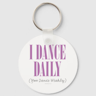 I Dance Daily Nyckelring