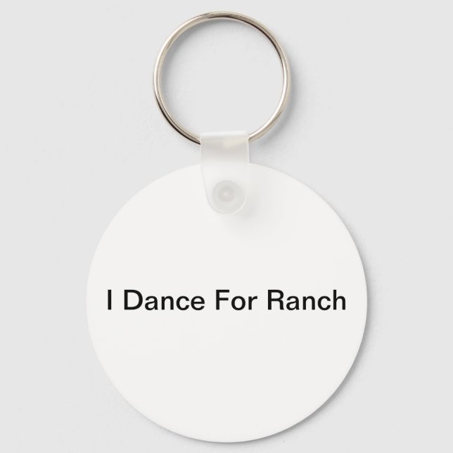 I Dance for Ranch Nyckelring (Framsida)