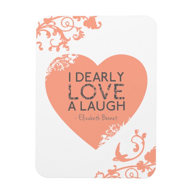 I Darly Kärlek A Laugh - Jane Austen Quote Magnet (Vertikal)