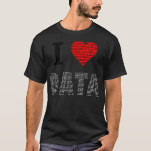 I Data Data Data Ingenjör Data Analyst Data Scient T Shirt