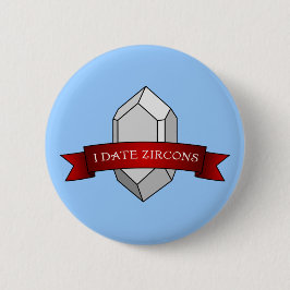 I Date Zircons Banner Knapp