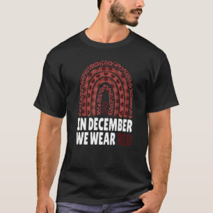I december i år Bära vi världen över den röda hiv- T Shirt