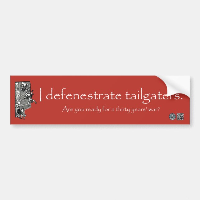 I Defenestrate Tailgaters - Bumper Sticker Bildekal (Framsidan)