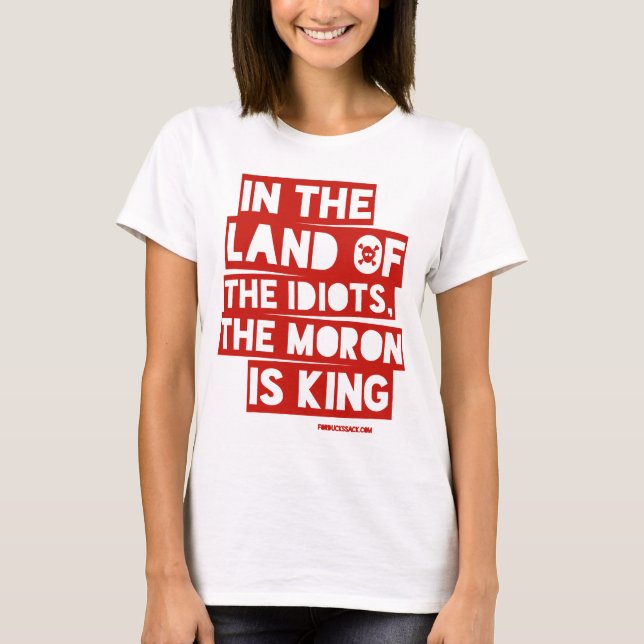 I delstaten Idioter T Shirt (Framsida)