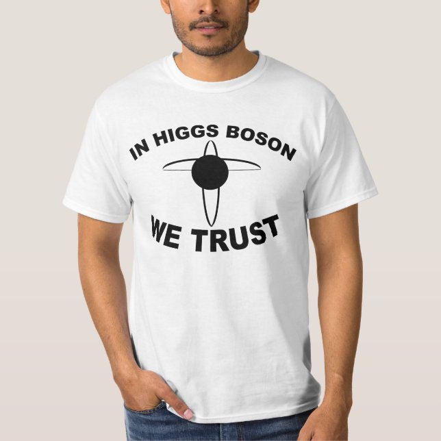 I den Higgs bosonen litar på vi den roliga T Shirt (Framsida)