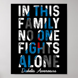 I denna familj bekämpar ingen Ensam Diabetes Aware Poster