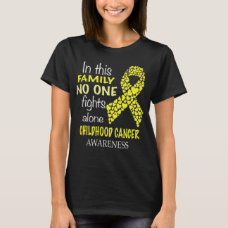 i denna familj kämpar ingen mot barncancer t shirt