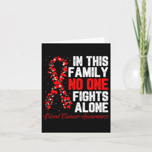 I denna familj kämpar ingen mot Ensam Blood Cancer Kort