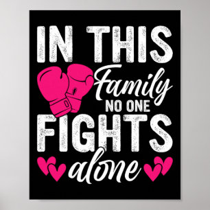 I denna familj kämpar ingen mot Ensam bröstcancer Poster