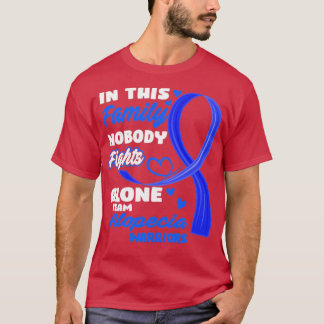 I denna familj kämpar ingen mot Ensam Team Alopeci T Shirt